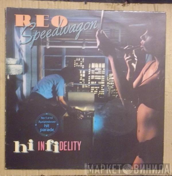  REO Speedwagon  - Hi Infidelity