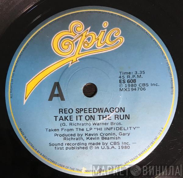  REO Speedwagon  - Take It On The Run