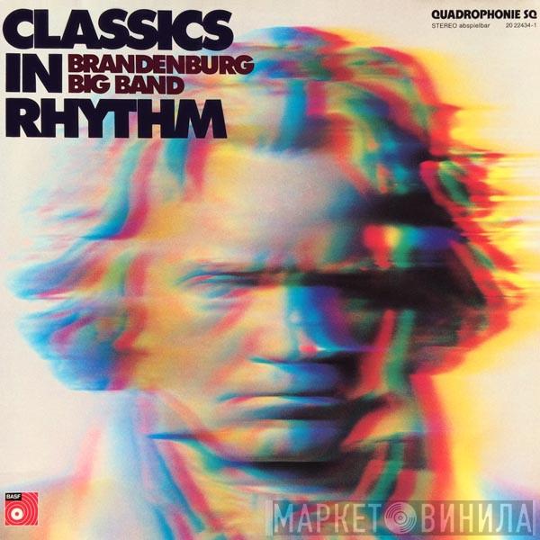 RIAS Tanzorchester - Classics In Rhythm (Brandenburg Big Band)