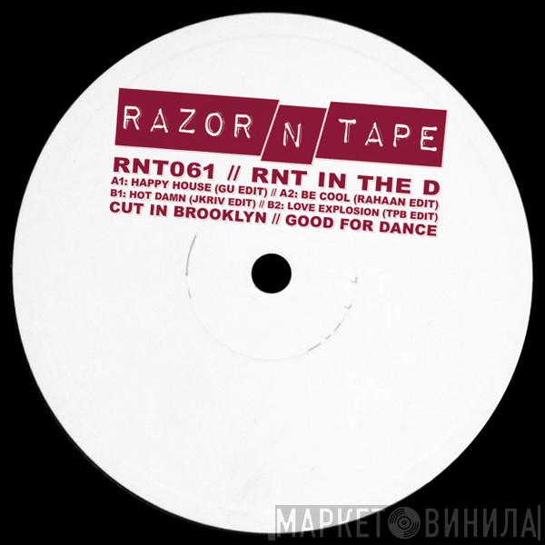  - RNT In The D