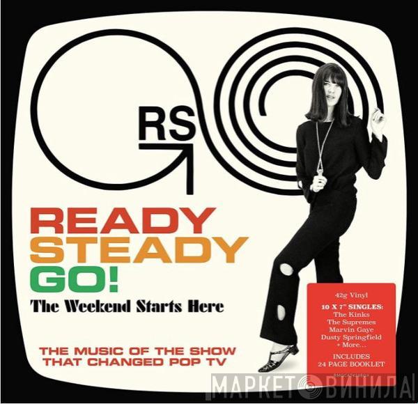  - RS GO Ready Steady Go The Weekend Starts Here