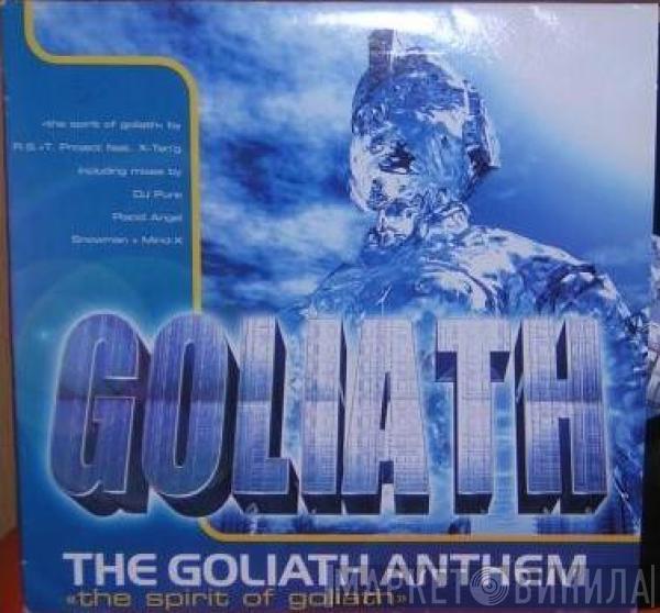 RS Project, X-Tan'g - The Spirit Of Goliath (The Goliath Anthem)