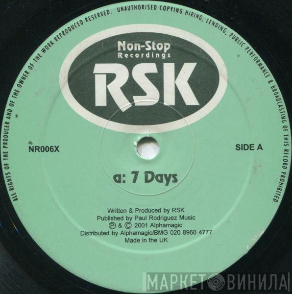 RSK - 7 Days / Say What!