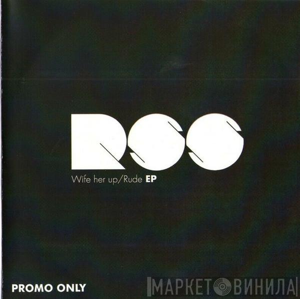 RSS - Wife Her Up / Rude EP