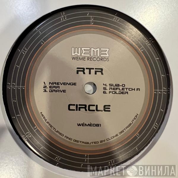 RTR  - Circle