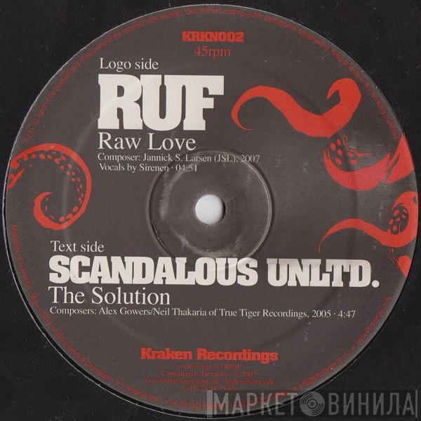 RUF, Scandalous Unlimited - Raw Love / The Solution