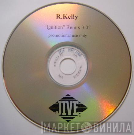  R. Kelly  - Ignition (Remix)