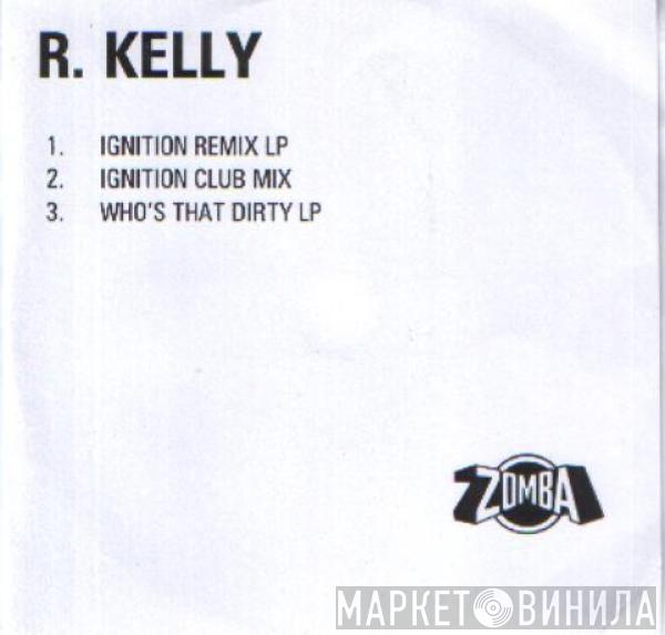  R. Kelly  - Ignition