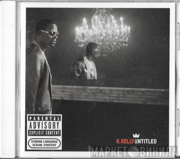  R. Kelly  - Untitled