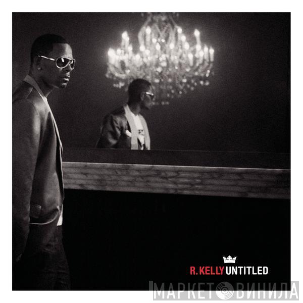  R. Kelly  - Untitled