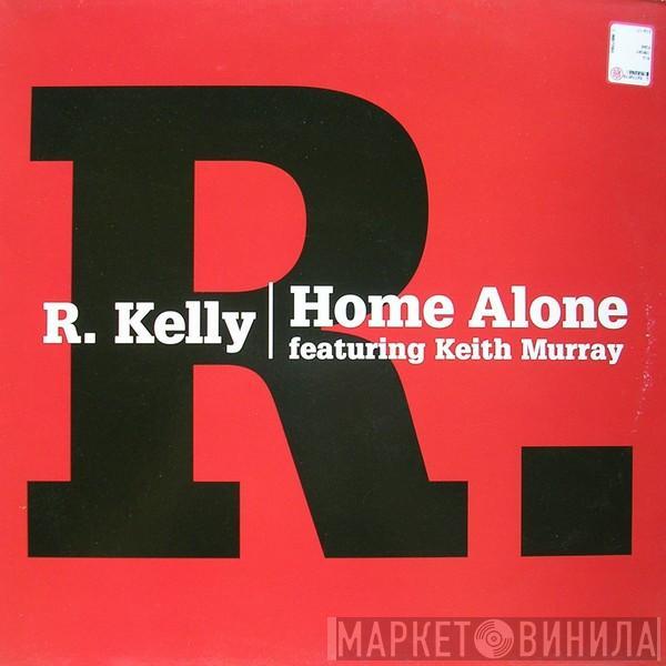  R. Kelly  - Home Alone