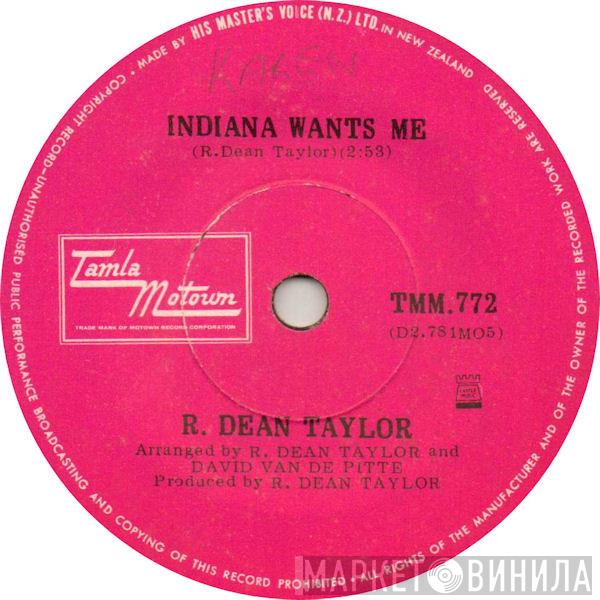  R. Dean Taylor  - Indiana Wants Me