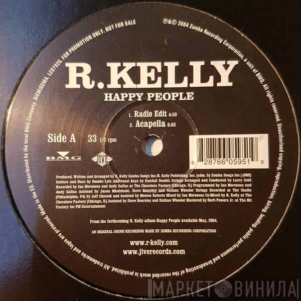  R. Kelly  - Happy People