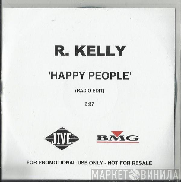  R. Kelly  - Happy People (Radio Edit)