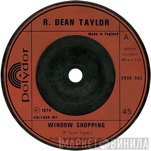 R. Dean Taylor - Window Shopping