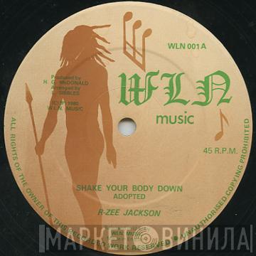 R. Zee Jackson - Shake Your Body Down