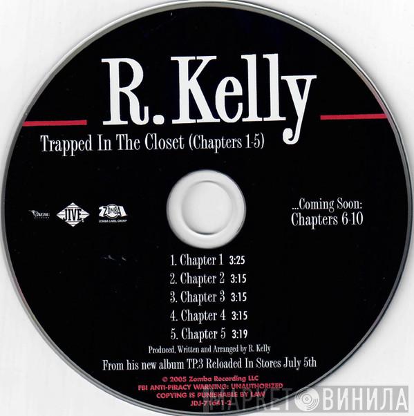  R. Kelly  - Trapped In The Closet (Chapter 1 - 5)