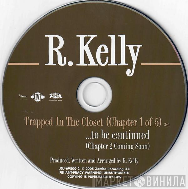  R. Kelly  - Trapped In The Closet (Chapter 1 Of 5)