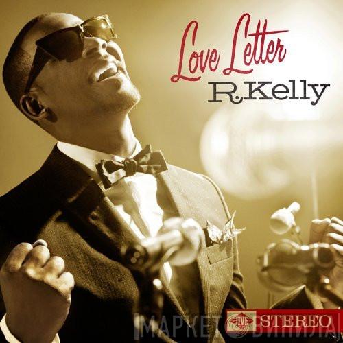  R. Kelly  - Love Letter