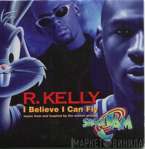  R. Kelly  - I Believe I Can Fly