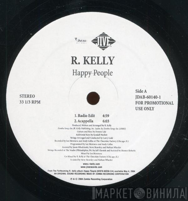  R. Kelly  - Happy People