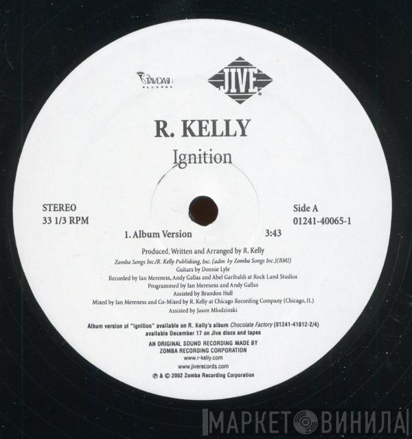  R. Kelly  - Ignition