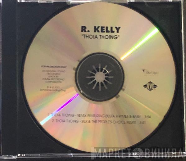  R. Kelly  - Thoia Thoing