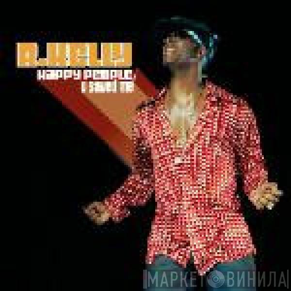  R. Kelly  - Happy People