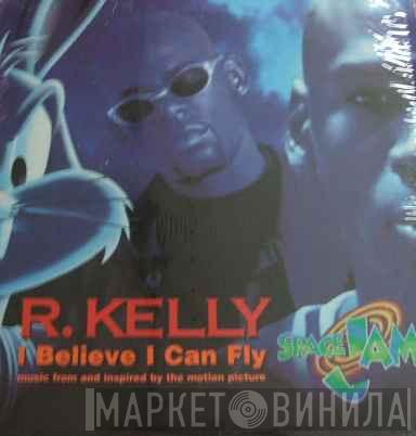  R. Kelly  - I Believe I Can Fly