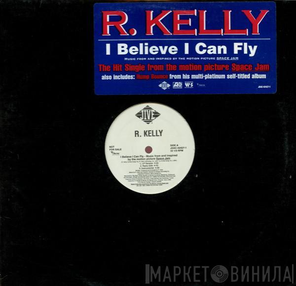  R. Kelly  - I Believe I Can Fly