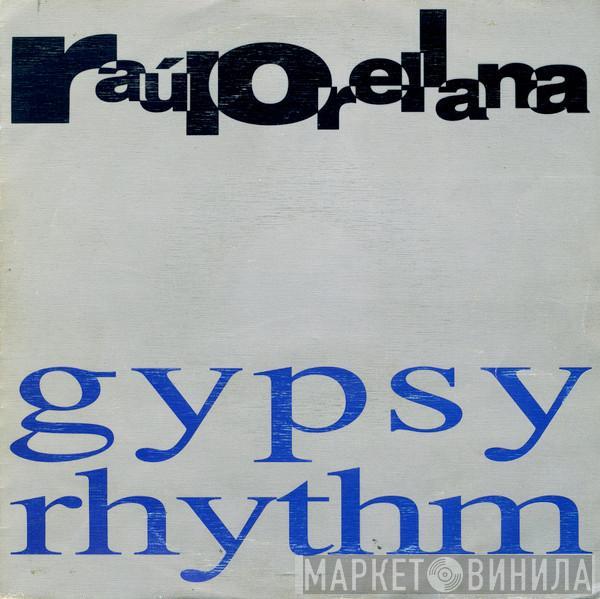 Raúl Orellana, Jocelyn Brown, Arthur Skeet - Gypsy Rhythm
