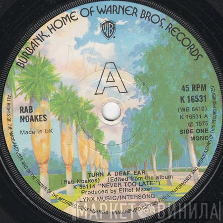 Rab Noakes - Turn A Deaf Ear