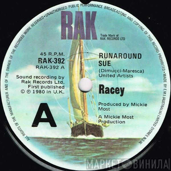  Racey  - Runaround Sue