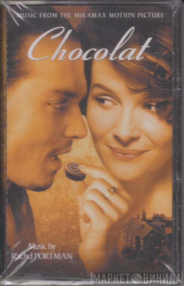  Rachel Portman  - Chocolat (Music From The Miramax Motion Picture)