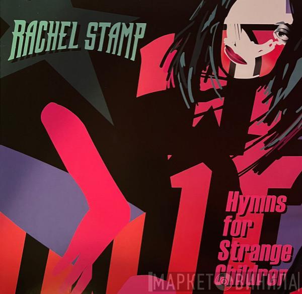 Rachel Stamp - Hymns for Strange Children
