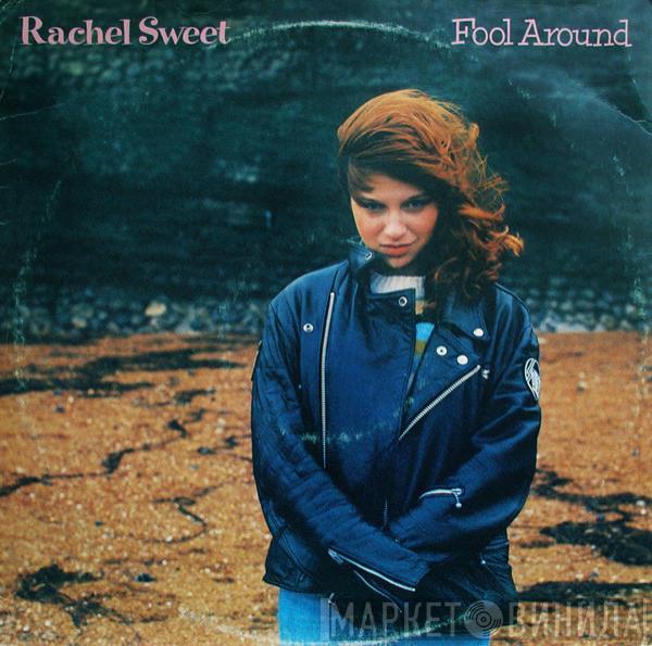  Rachel Sweet  - Fool Around
