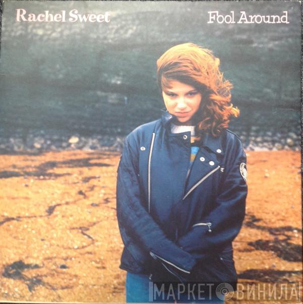  Rachel Sweet  - Fool Around