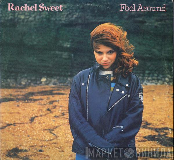  Rachel Sweet  - Fool Around