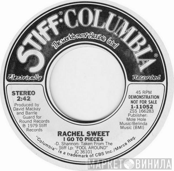  Rachel Sweet  - I Go To Pieces