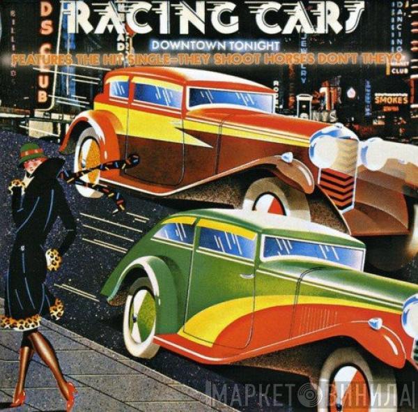 Racing Cars - Downtown Tonight