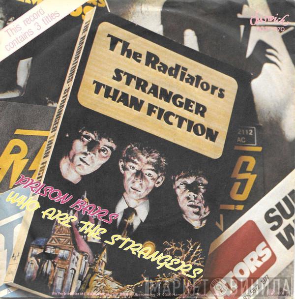  Radiators From Space  - Stranger Than Fiction