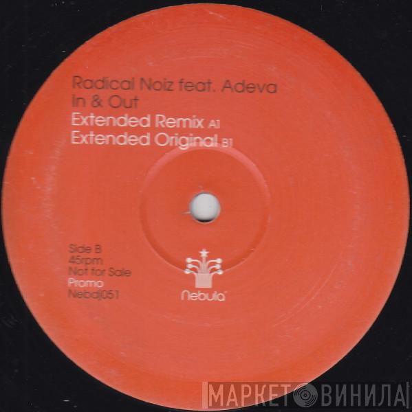 Radical Noiz, Adeva - In & Out