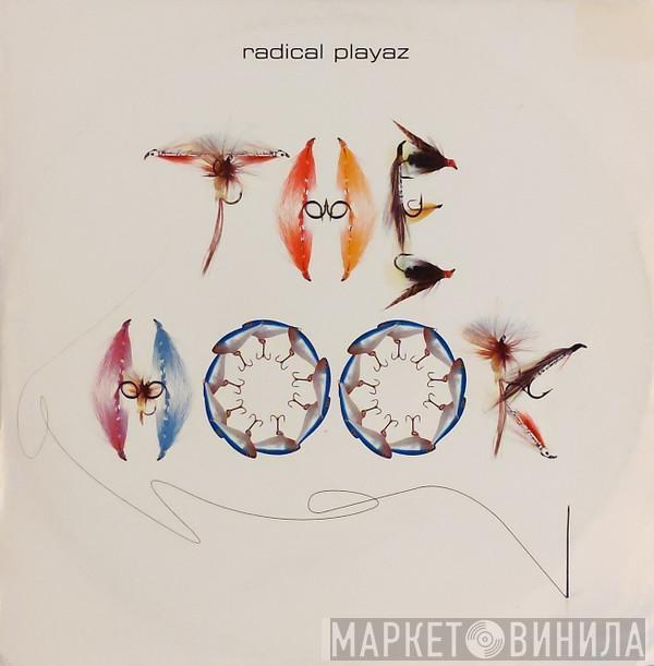 Radical Playaz - The Hook