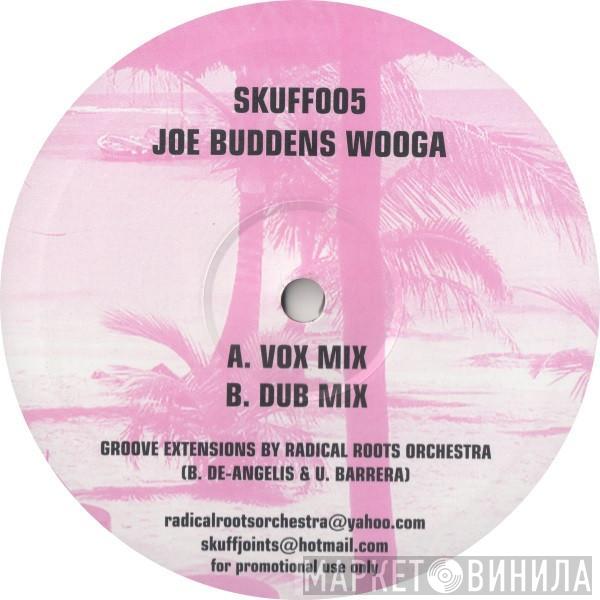 Radical Roots Orchestra - Joe Buddens Wooga