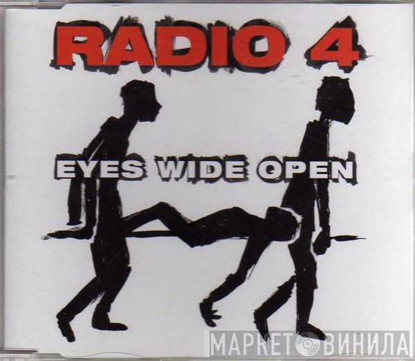  Radio 4  - Eyes Wide Open / Struggle