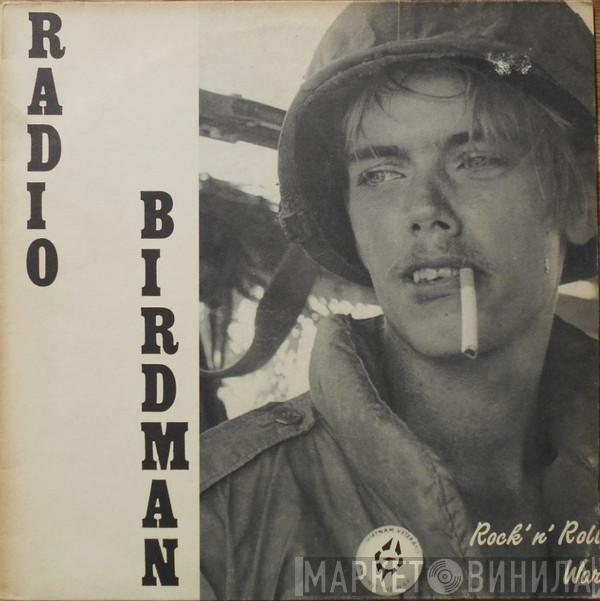  Radio Birdman  - Rock 'n' Roll War