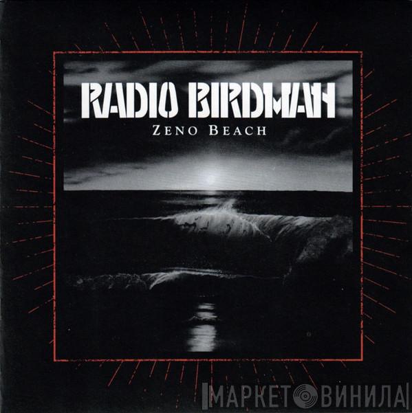 Radio Birdman  - Zeno Beach