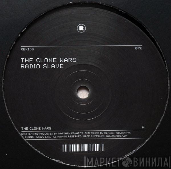 Radio Slave - The Clone Wars