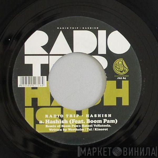 Radio Trip - Hashish