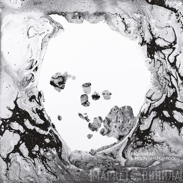  Radiohead  - A Moon Shaped Pool